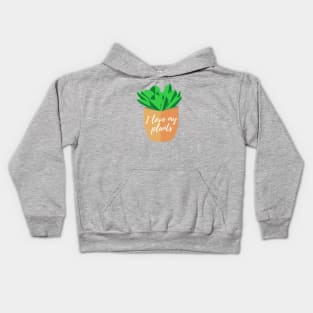 I love my plants Kids Hoodie